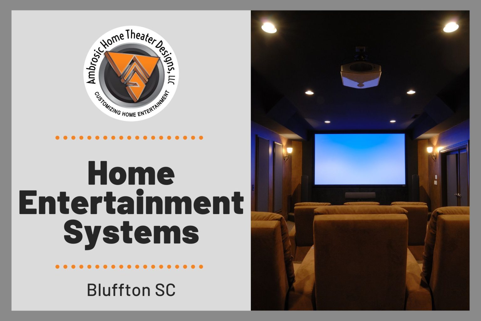 Home Entertainment Systems in Bluffton SC